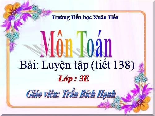 Các Bài giảng khác thuộc Chương trình Toán 3