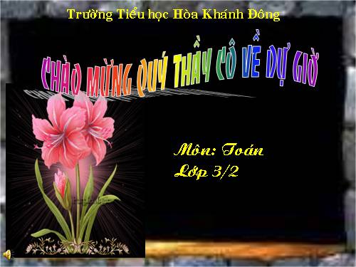 Các Bài giảng khác thuộc Chương trình Toán 3