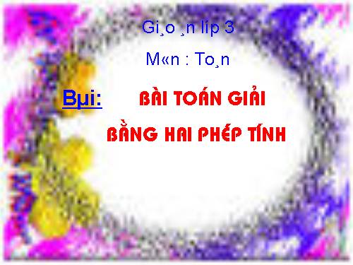 Bài toán giải bằng hai phép tính