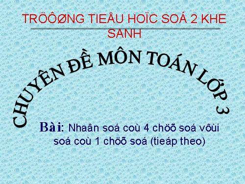 Nhân số có bốn chữ số với số có một chữ số