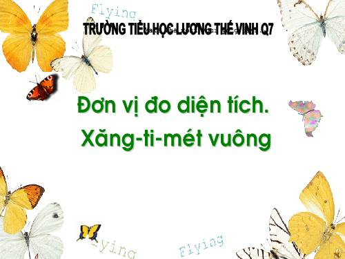 Đơn vị đo diện tích. Xăng-ti-met vuông