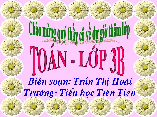Các Bài giảng khác thuộc Chương trình Toán 3