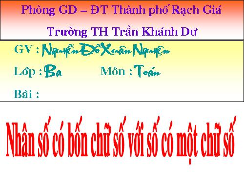 Nhân số có bốn chữ số với số có một chữ số