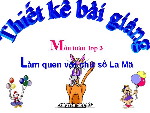Làm quen với chữ số La Mã