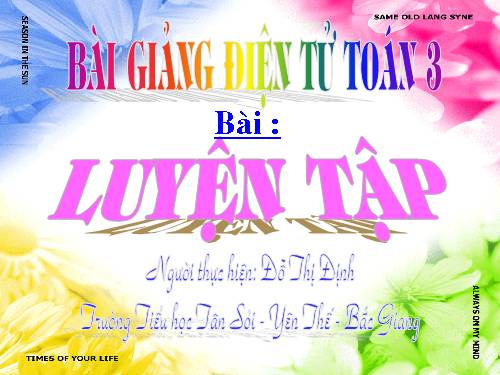 Các Bài giảng khác thuộc Chương trình Toán 3