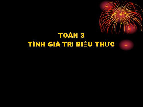 Tính giá trị của biểu thức
