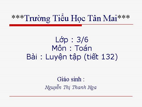 Các Bài giảng khác thuộc Chương trình Toán 3