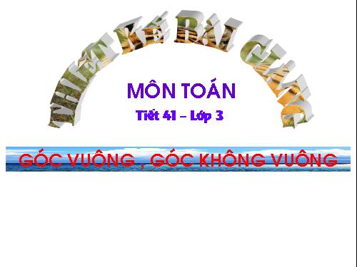 Góc vuông, góc không vuông