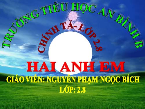 Tuần 15. Tập chép: Hai anh em