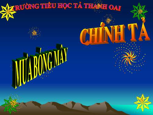 Tuần 20. Nghe-viết: Mưa bóng mây