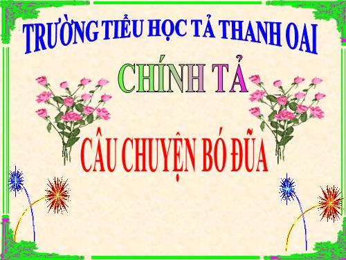 Tuần 14. Nghe-viết: Câu chuyện bó đũa