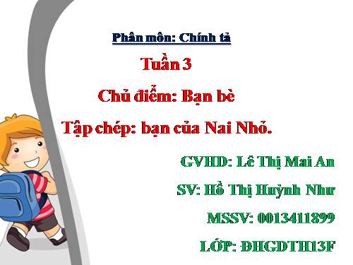 Tuần 3. Tập chép: Bạn của Nai nhỏ