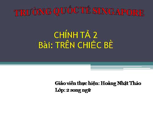 Tuần 4. Nghe-viết: Trên chiếc bè