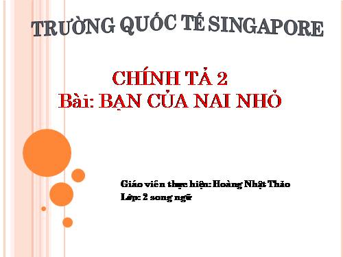 Tuần 3. Tập chép: Bạn của Nai nhỏ