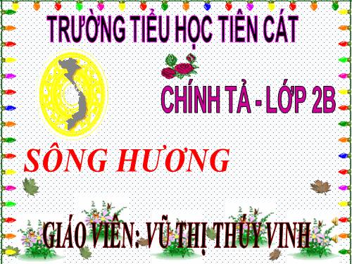 Tuần 26. Nghe-viết: Sông Hương