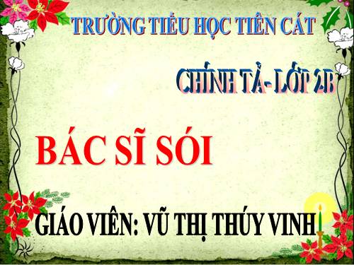 Tuần 23. Tập chép: Bác sĩ Sói