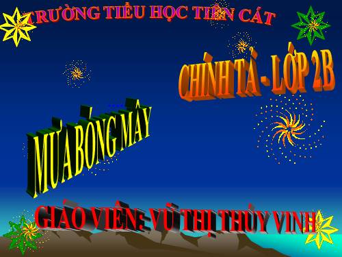 Tuần 20. Nghe-viết: Mưa bóng mây