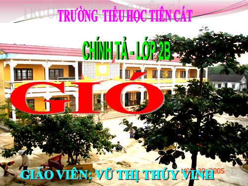 Tuần 20. Nghe-viết: Gió