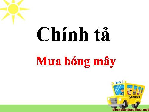 Tuần 20. Nghe-viết: Mưa bóng mây