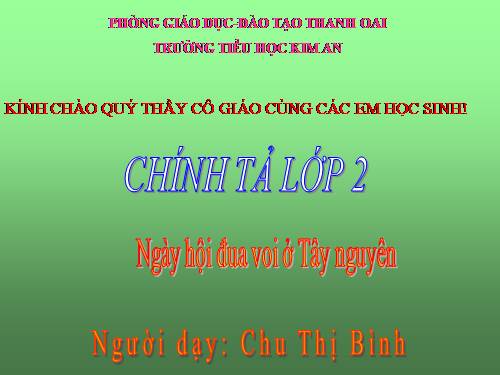 Tuần 23. Nghe-viết: Ngày hội đua voi ở Tây Nguyên