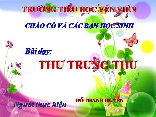 Tuần 19. Nghe-viết: Thư Trung thu