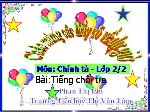 Tuần 32. Nghe-viết: Tiếng chổi tre