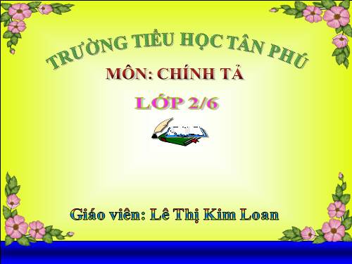 Tuần 7. Nghe viết: Cô giáo lớp em