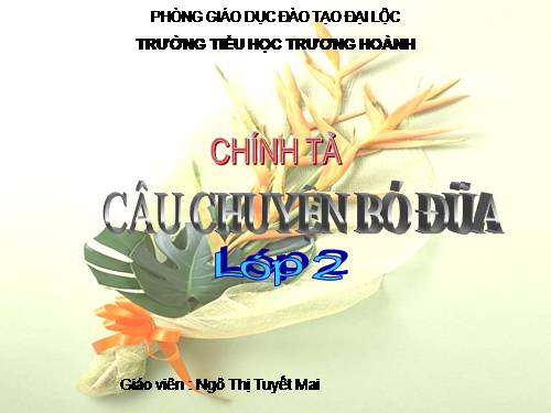 Tuần 14. Nghe-viết: Câu chuyện bó đũa