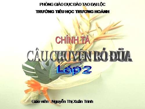 Tuần 14. Nghe-viết: Câu chuyện bó đũa