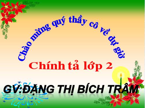 Tuần 30. Nghe-viết: Ai ngoan sẽ được thưởng