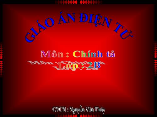 Tuần 7. Nghe viết: Cô giáo lớp em