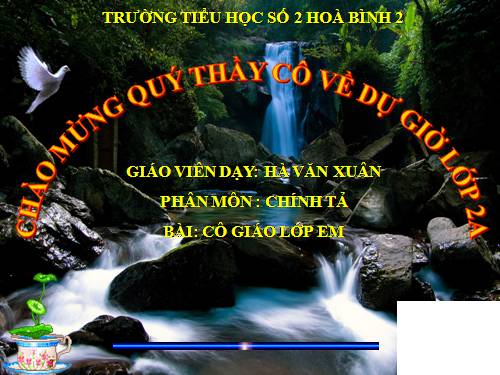 Tuần 7. Nghe viết: Cô giáo lớp em