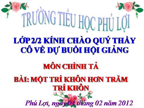 Tuần 22. Nghe-viết: Một trí khôn hơn trăm trí khôn