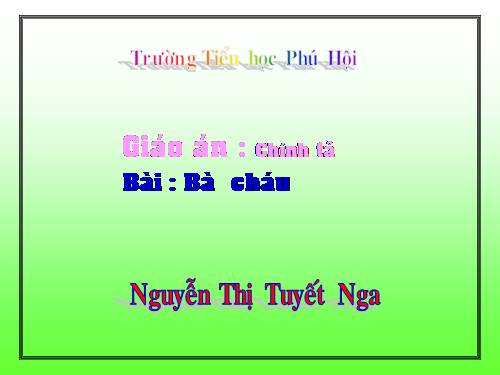 Tuần 11. Tập chép: Bà cháu