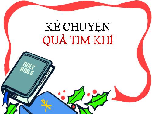 Tuần 24. Quả tim khỉ