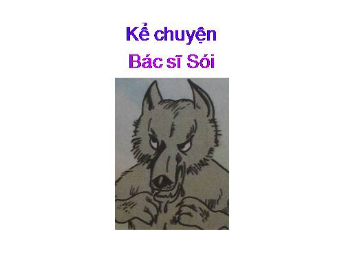 Tuần 23. Bác sĩ Sói