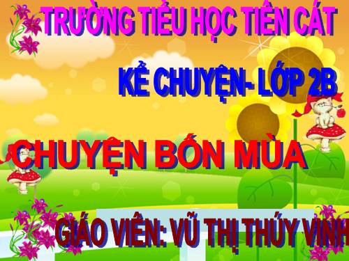 Tuần 19. Chuyện bốn mùa