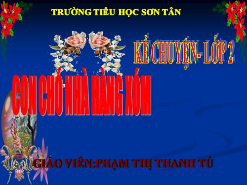 Tuần 16. Con chó nhà hàng xóm