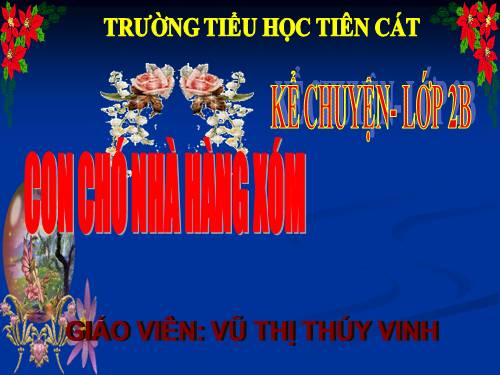 Tuần 16. Con chó nhà hàng xóm