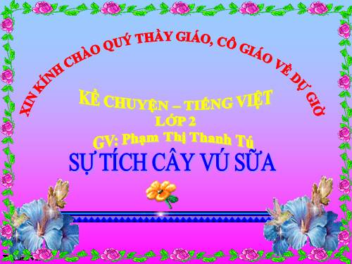 Tuần 12. Sự tích cây vú sữa