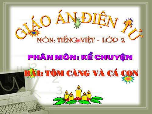 Tuần 26. Tôm Càng và Cá Con