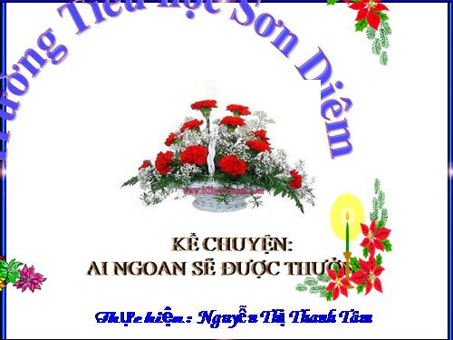 Tuần 30. Ai ngoan sẽ được thưởng