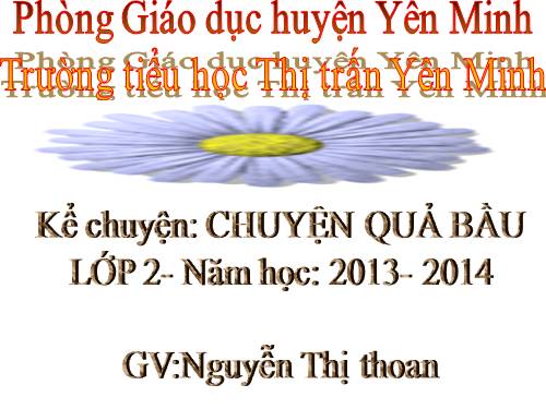Tuần 32. Chuyện quả bầu