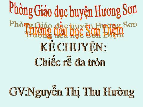 Tuần 31. Chiếc rễ đa tròn