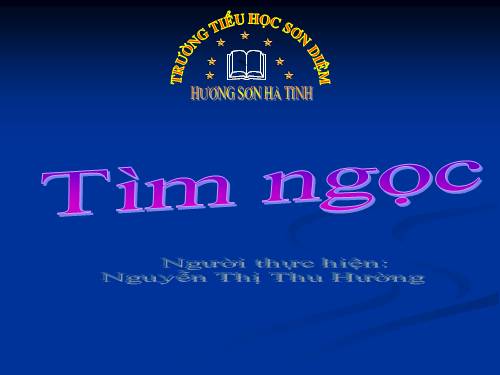 Tuần 17. Tìm ngọc