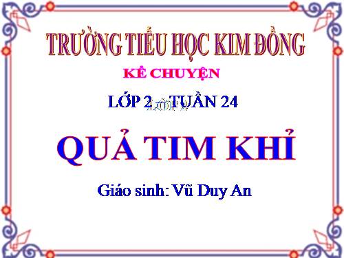 Tuần 24. Quả tim khỉ