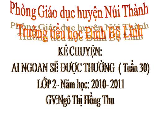 Tuần 30. Ai ngoan sẽ được thưởng