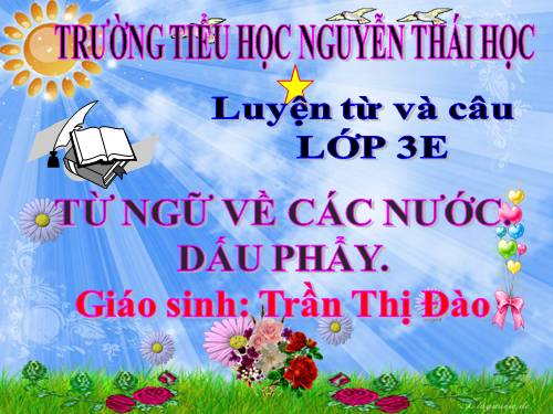 Mở rộng vốn từ các nước. Dấu phẩy.