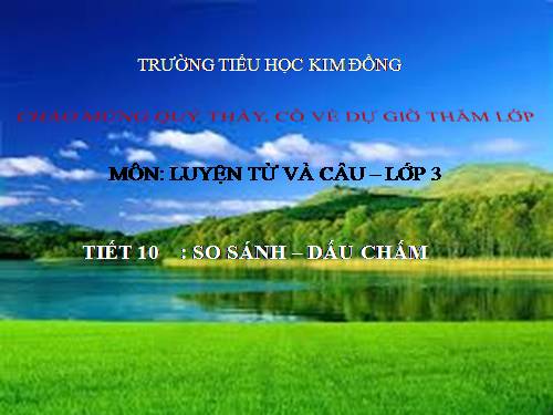 Tuần 3. So sánh. Dấu chấm