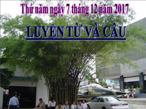 Tuần 14. Ôn tập về từ chỉ đặc điểm. Ôn tập câu Ai thế nào?